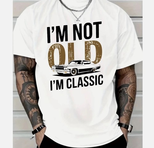 Men not old - not, old,